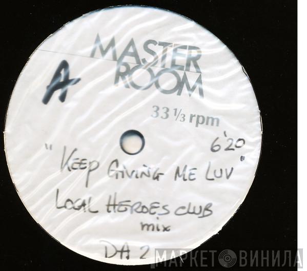 Daz  - Keep Givin' Me Luv