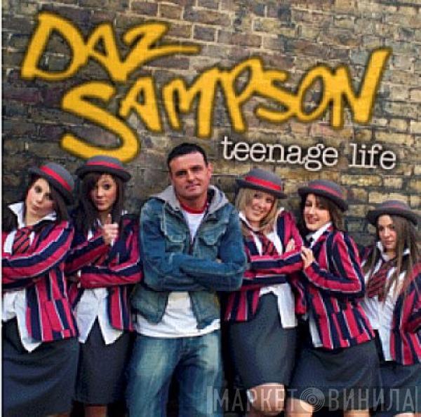 Daz Sampson - Teenage Life