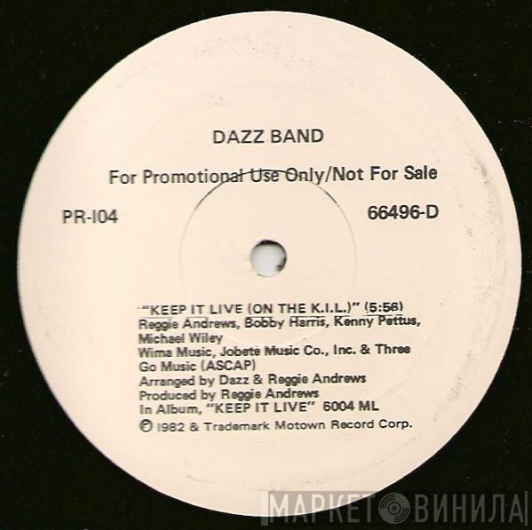 Dazz Band, Ozone  - Keep It Live (On The K.I.L.) / Li'l Suzy