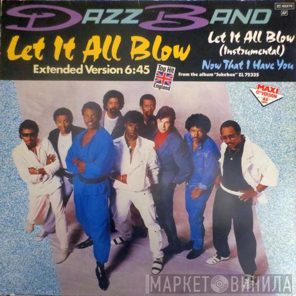  Dazz Band  - Let It All Blow