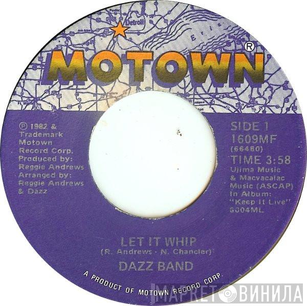 Dazz Band - Let It Whip / Everyday Love