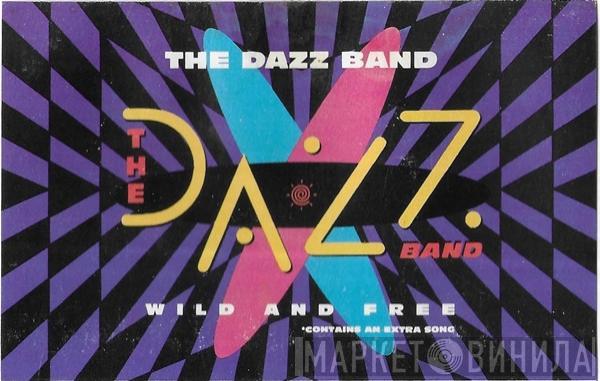  Dazz Band  - Wild And Free