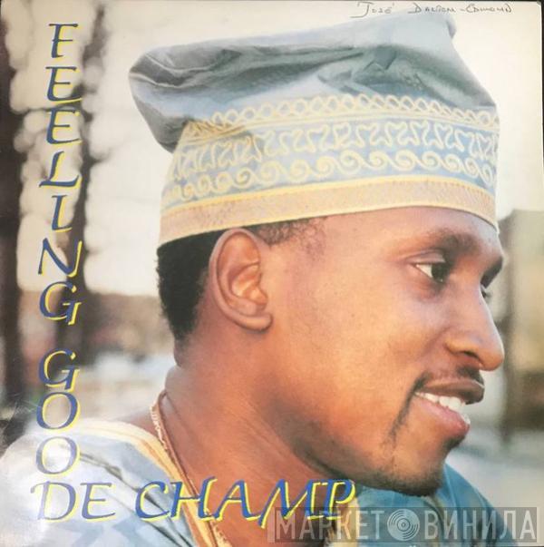 De Champ - Feeling Good