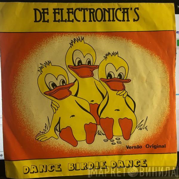  De Electronica's  - Dance Birdie Dance