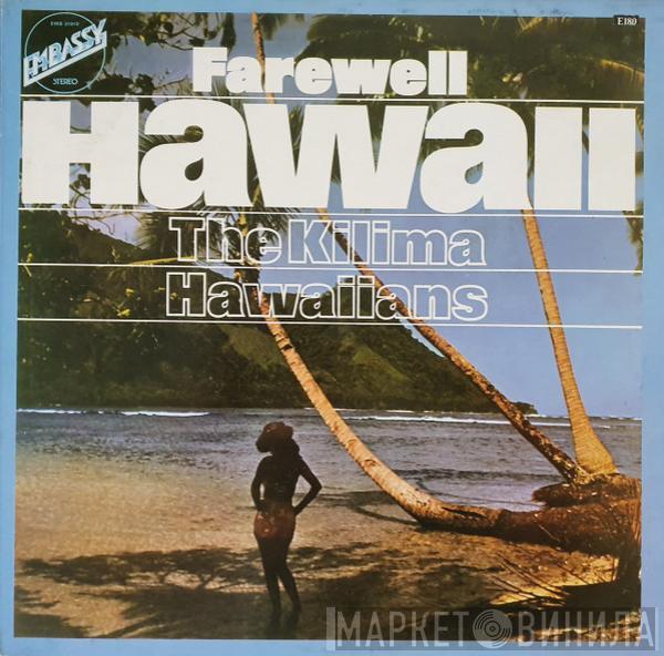  De Kilima Hawaiians  - Farewell Hawaii
