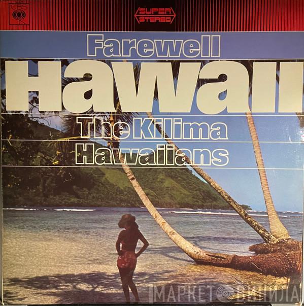  De Kilima Hawaiians  - Farewell Hawaii