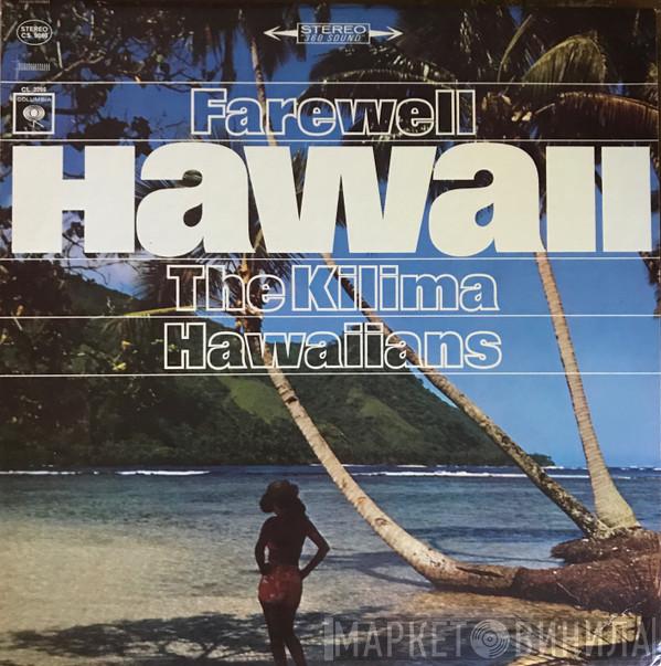  De Kilima Hawaiians  - Farewell Hawaii