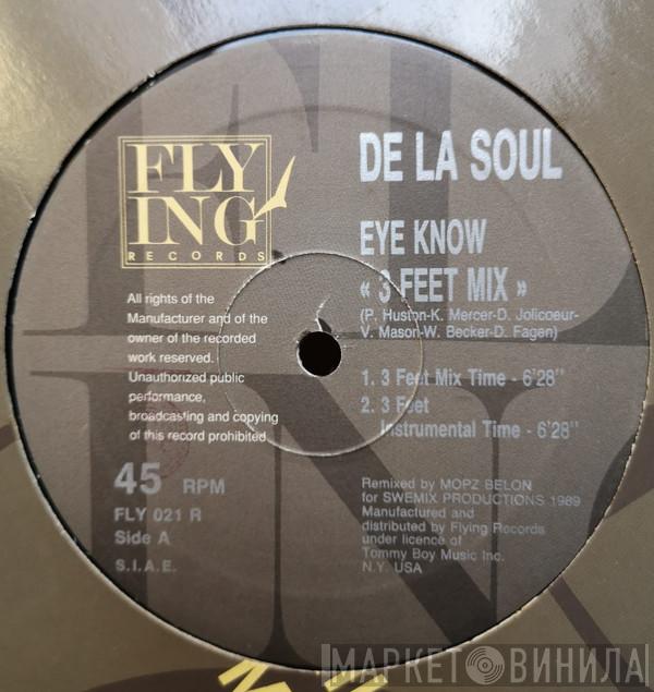  De La Soul  - Eye Know (3 Feet Mix/The Tribal Mix)