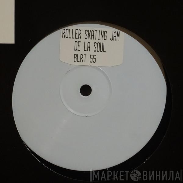  De La Soul  - A Roller Skating Jam Named 'Saturdays'