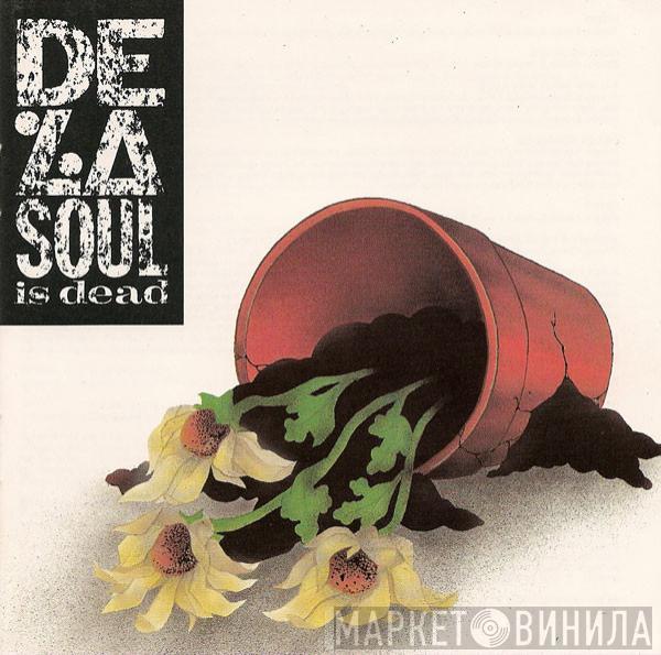  De La Soul  - De La Soul Is Dead