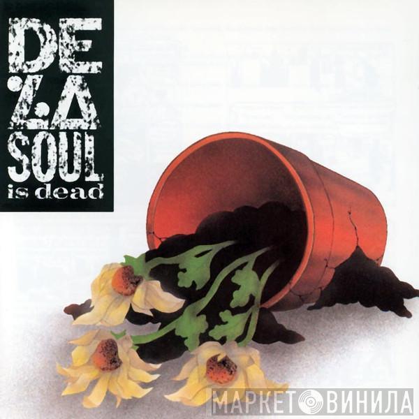  De La Soul  - De La Soul Is Dead