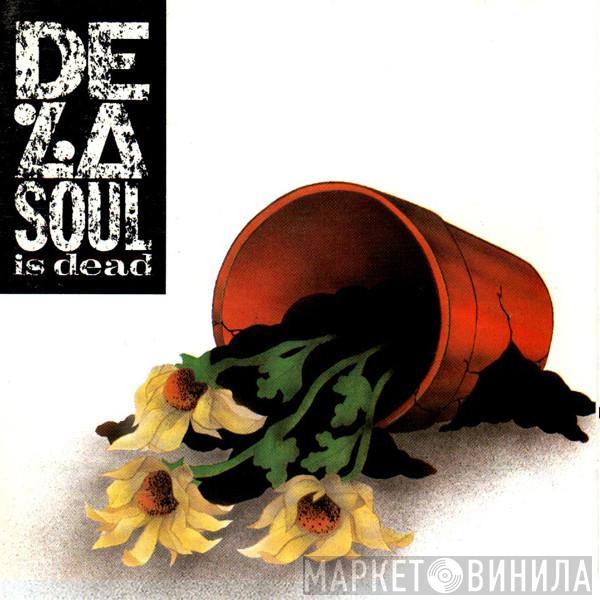  De La Soul  - De La Soul Is Dead