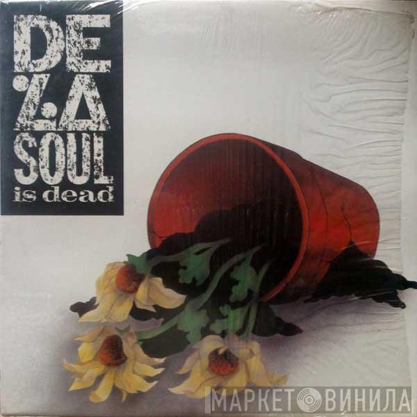  De La Soul  - De La Soul Is Dead