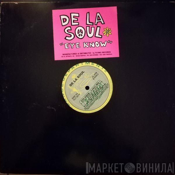  De La Soul  - Eye Know (New Remixes By SweMix)