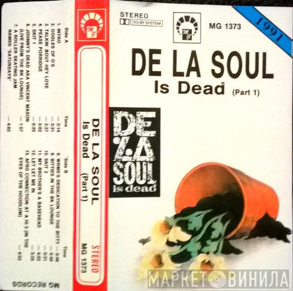  De La Soul  - Is Dead (Part 1)