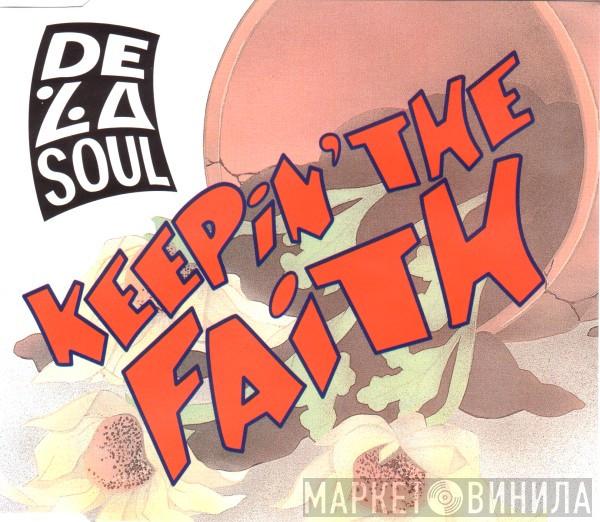 De La Soul - Keepin' The Faith