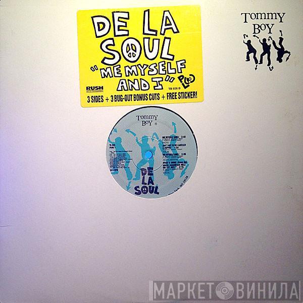  De La Soul  - Me Myself And I