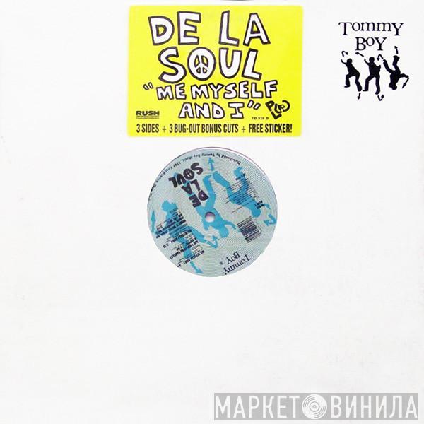  De La Soul  - Me Myself And I