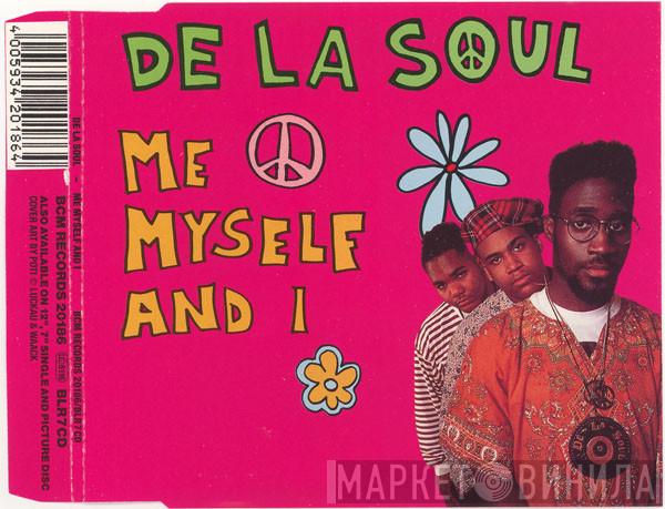  De La Soul  - Me Myself And I