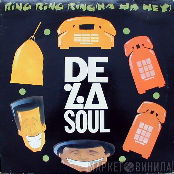  De La Soul  - Ring Ring Ring (Ha Ha Hey)