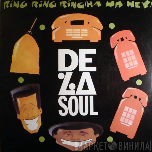  De La Soul  - Ring Ring Ring (Ha Ha Hey)