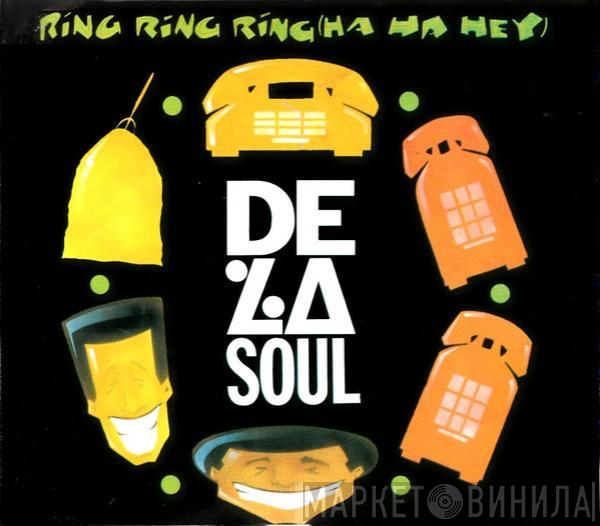  De La Soul  - Ring Ring Ring (Ha Ha Hey)