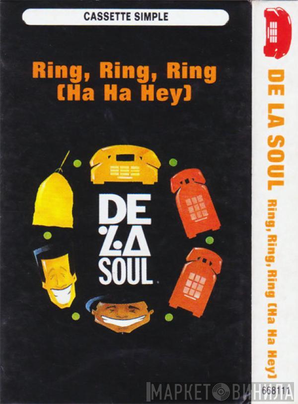  De La Soul  - Ring Ring Ring (Ha Ha Hey)
