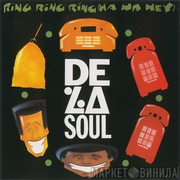  De La Soul  - Ring Ring Ring (Ha Ha Hey)