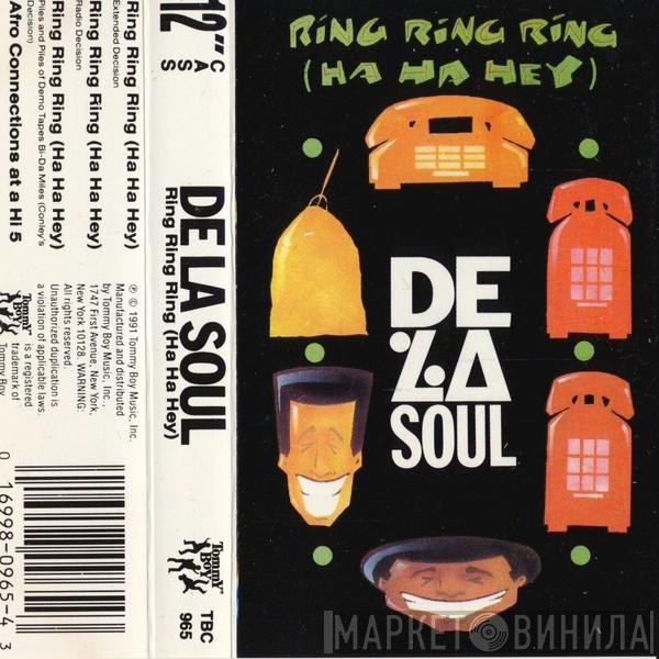  De La Soul  - Ring Ring Ring (Ha Ha Hey)