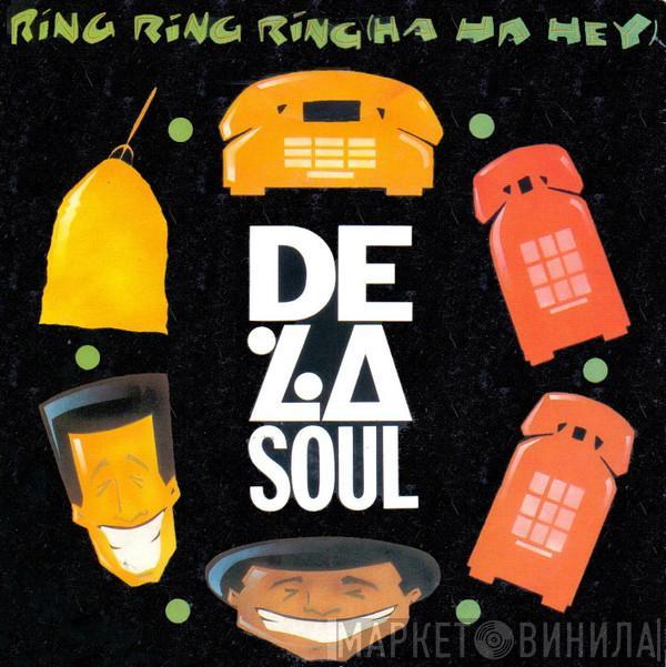  De La Soul  - Ring Ring Ring (Ha Ha Hey)
