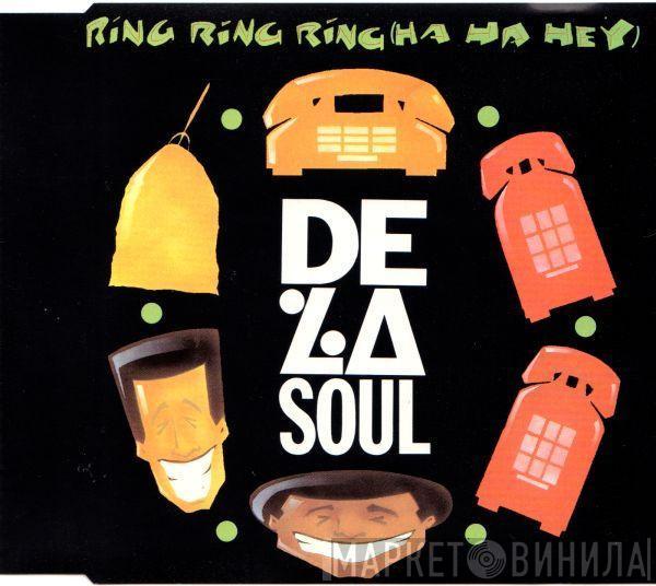  De La Soul  - Ring Ring Ring (Ha Ha Hey)