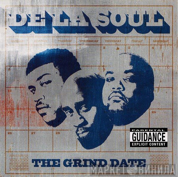  De La Soul  - The Grind Date