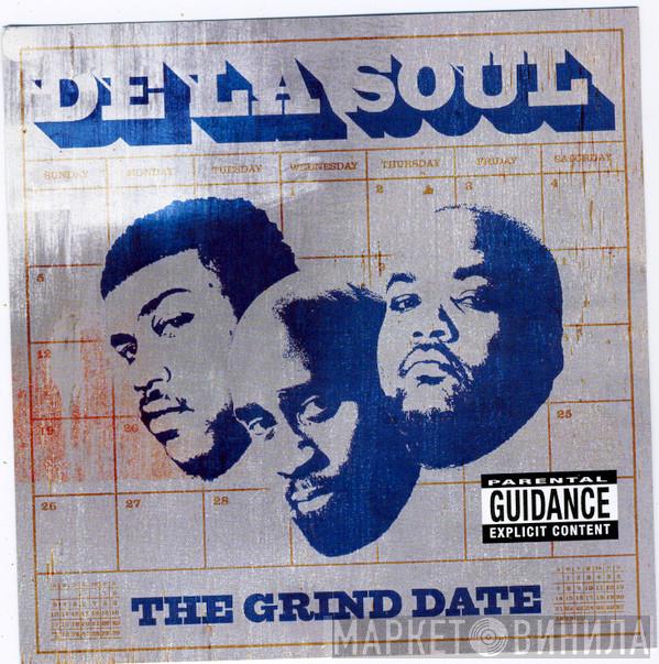  De La Soul  - The Grind Date
