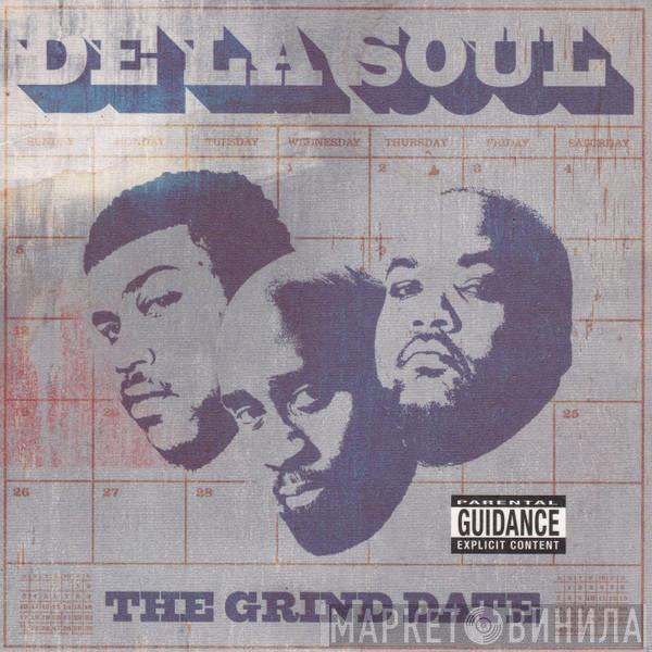  De La Soul  - The Grind Date