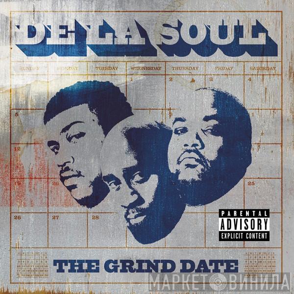  De La Soul  - The Grind Date