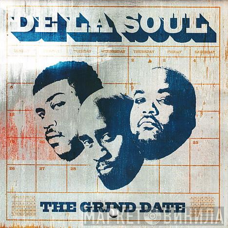  De La Soul  - The Grind Date