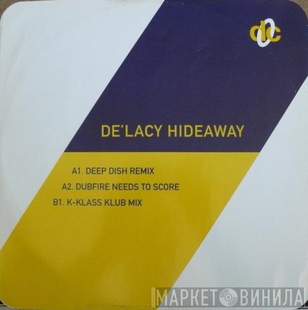  De'Lacy  - Hideaway