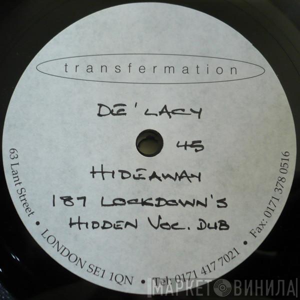  De'Lacy  - Hideaway