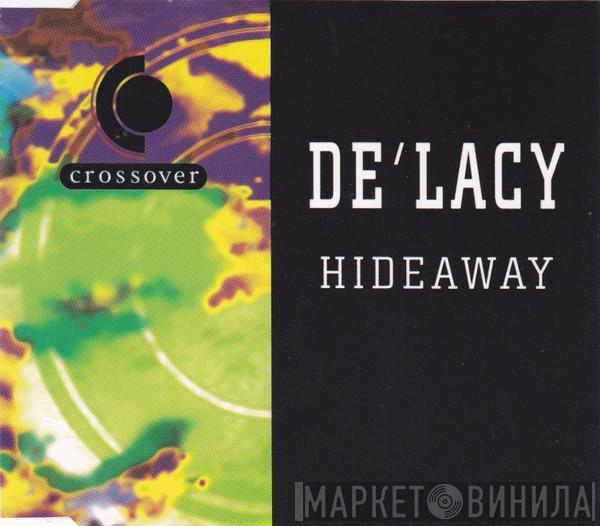  De'Lacy  - Hideaway