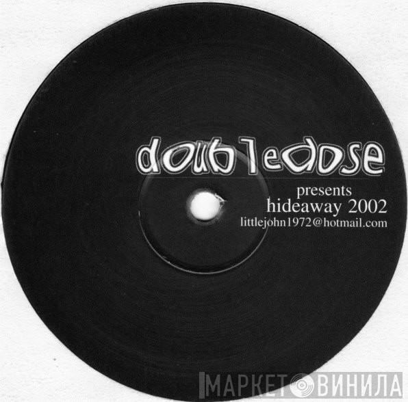 De'Lacy, Kid Crème - Hideaway 2002