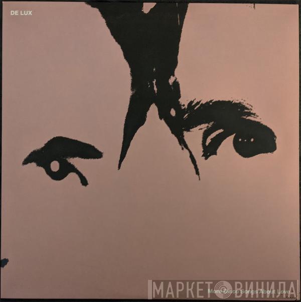 De Lux  - More Disco Songs About Love