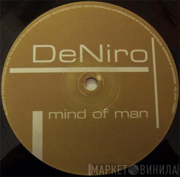 De Niro - Mind Of Man