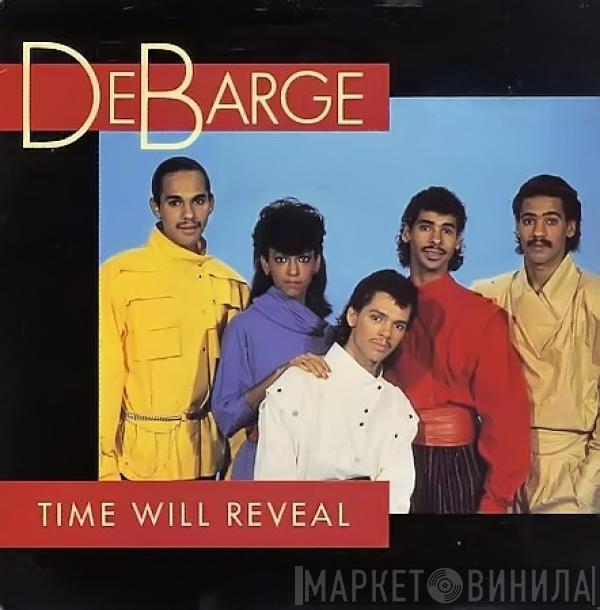 DeBarge - Time Will Reveal