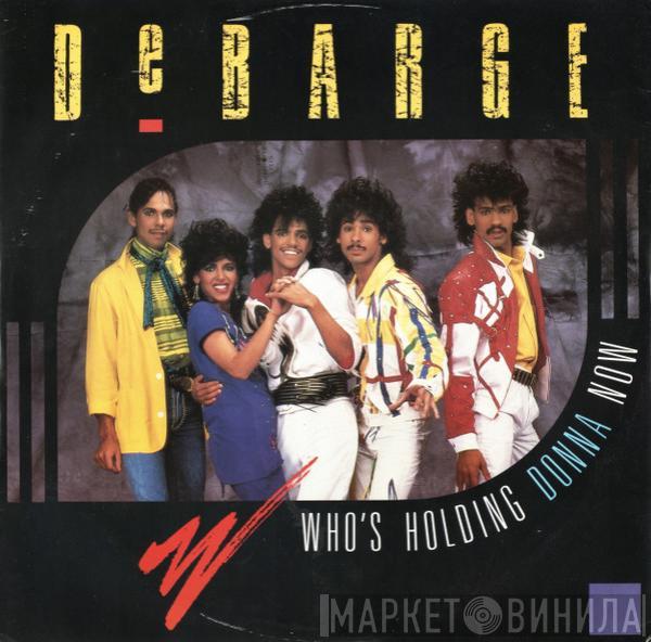 DeBarge - Who's Holding Donna Now