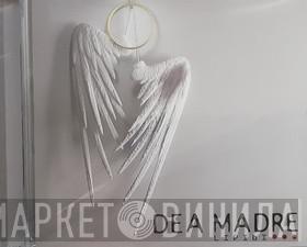  Dea Madre  - Lividi
