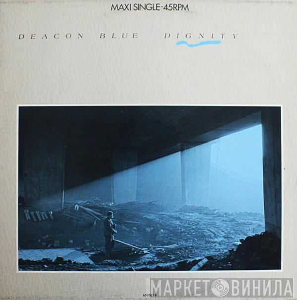  Deacon Blue  - Dignity