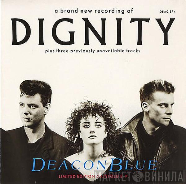  Deacon Blue  - Dignity