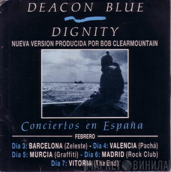  Deacon Blue  - Dignity