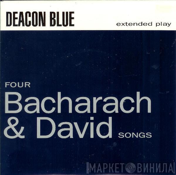  Deacon Blue  - Four Bacharach & David Songs