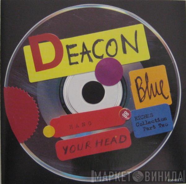 Deacon Blue - Hang Your Head